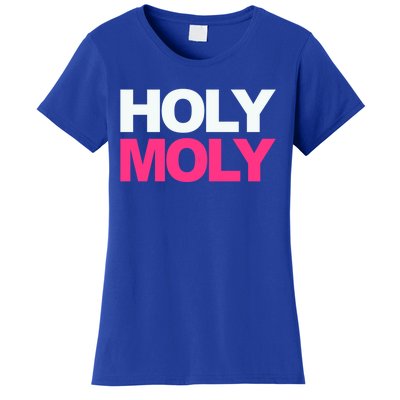 Funny Saying Gift Holy Moly And Gift Women's T-Shirt