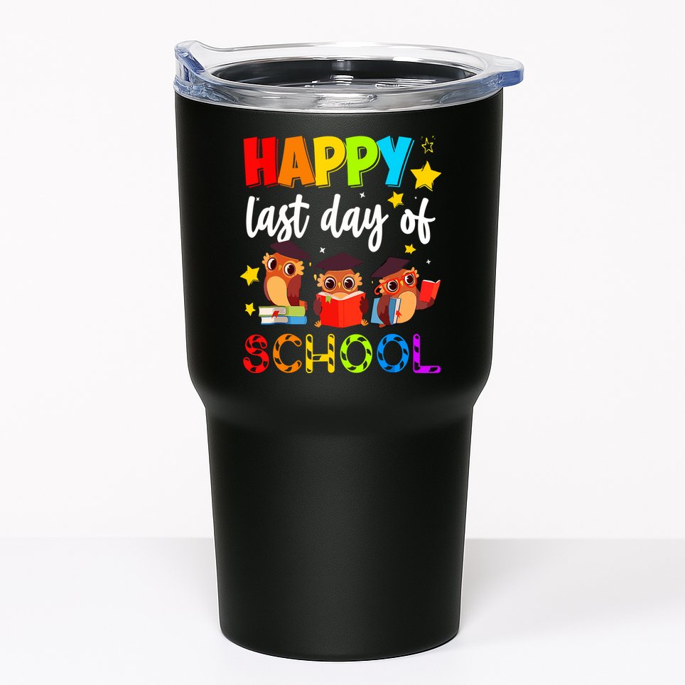 Funny School Gift Cute Owl Last Day Of School Teacher Tumbler