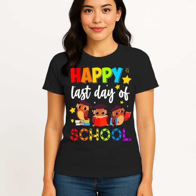 Funny School Gift Cute Owl Last Day Of School Teacher Womens T-Shirt