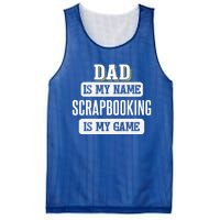 Funny Scrapbooking Gift For Dad Fathers Day Design Gift Mesh Reversible Basketball Jersey Tank