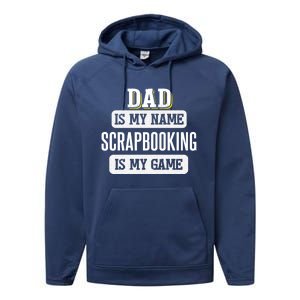 Funny Scrapbooking Gift For Dad Fathers Day Design Gift Performance Fleece Hoodie