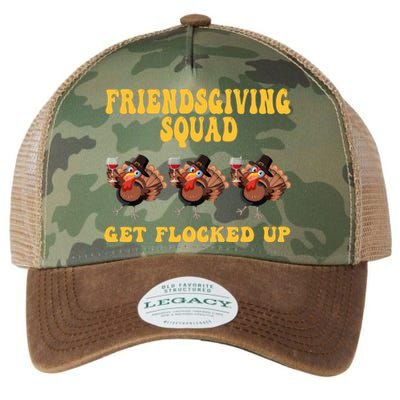 Friendsgiving Squad Get Flocked Up Funny Thanksgiving Legacy Tie Dye Trucker Hat