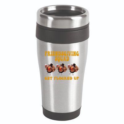 Friendsgiving Squad Get Flocked Up Funny Thanksgiving 16oz Travel Tumbler