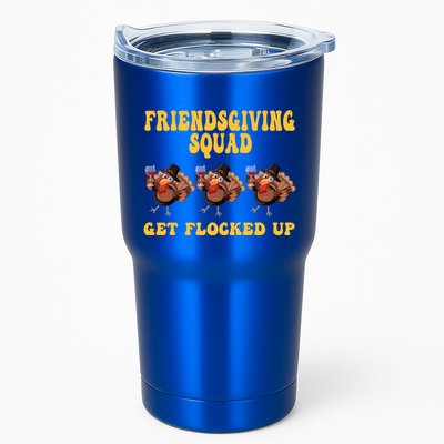 Friendsgiving Squad Get Flocked Up Funny Thanksgiving Tumbler