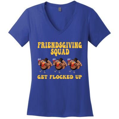 Friendsgiving Squad Get Flocked Up Funny Thanksgiving Women's V-Neck T-Shirt