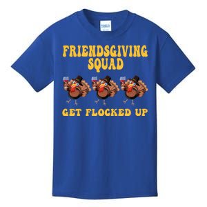 Friendsgiving Squad Get Flocked Up Funny Thanksgiving Kids T-Shirt