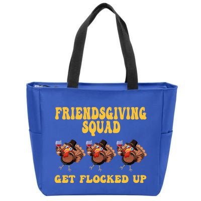 Friendsgiving Squad Get Flocked Up Funny Thanksgiving Zip Tote Bag