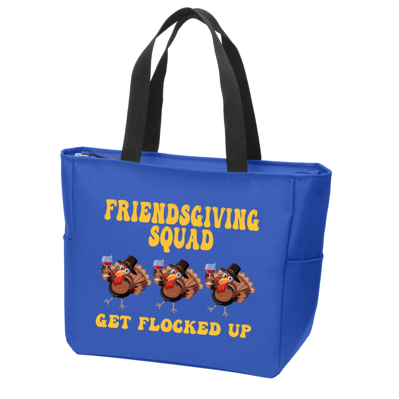 Friendsgiving Squad Get Flocked Up Funny Thanksgiving Zip Tote Bag
