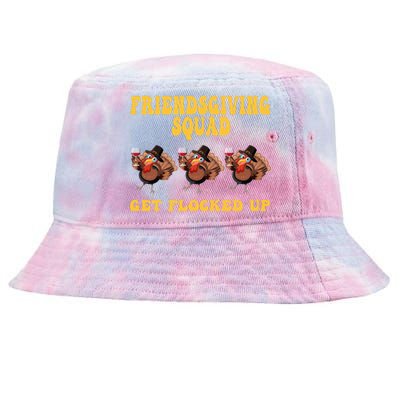 Friendsgiving Squad Get Flocked Up Funny Thanksgiving Tie-Dyed Bucket Hat