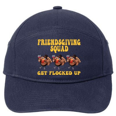 Friendsgiving Squad Get Flocked Up Funny Thanksgiving 7-Panel Snapback Hat