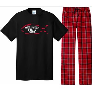 Fish Symbol Gift Christian Gift Make America Pray Again Gift Pajama Set