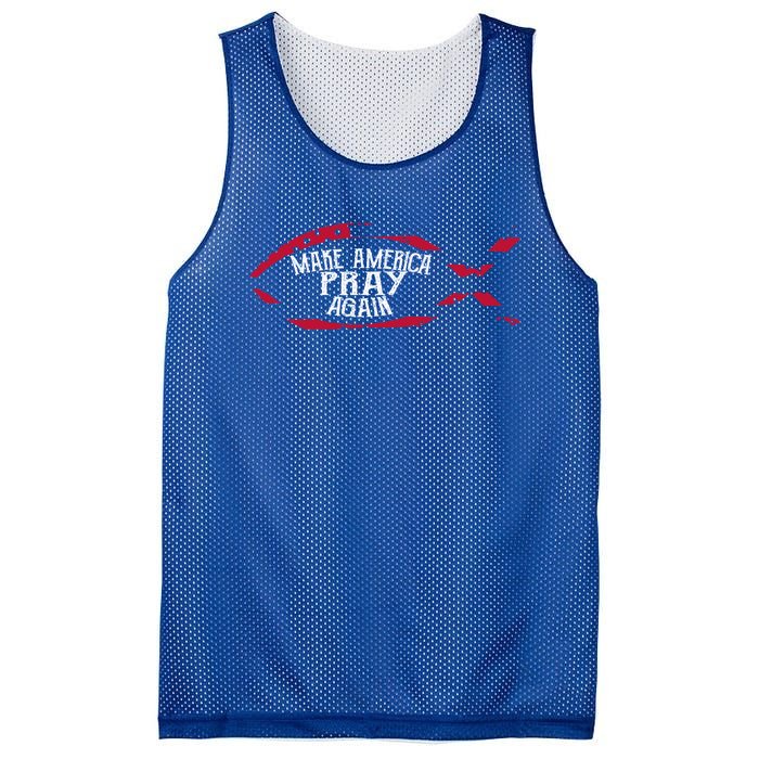 Fish Symbol Gift Christian Gift Make America Pray Again Gift Mesh Reversible Basketball Jersey Tank