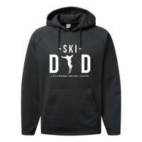 Funny Ski Gift Dad Skier For Men Performance Fleece Hoodie