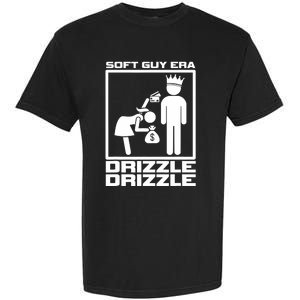 Funny Soft Guy Era Drizzle Drizzle Soft Girl Era Parody Garment-Dyed Heavyweight T-Shirt