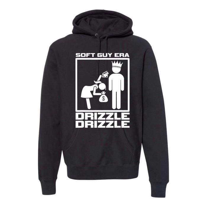 Funny Soft Guy Era Drizzle Drizzle Soft Girl Era Parody Premium Hoodie