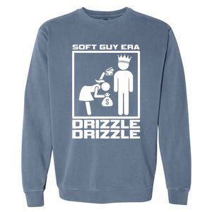 Funny Soft Guy Era Drizzle Drizzle Soft Girl Era Parody Garment-Dyed Sweatshirt