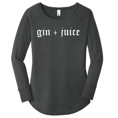 Fo Shizzle Gin + Juice Gangster Rap Women's Perfect Tri Tunic Long Sleeve Shirt