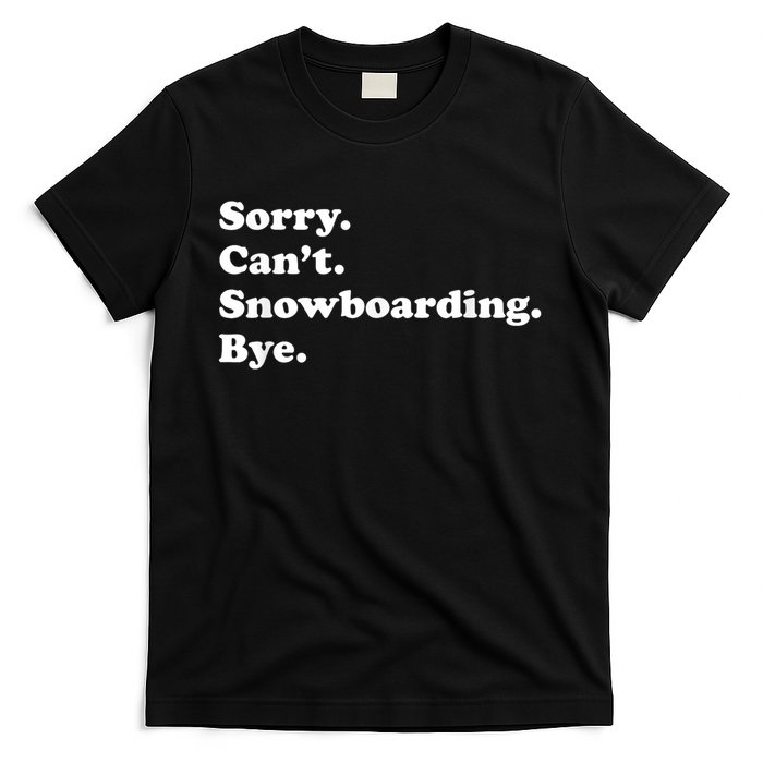 Funny Snowboarding Gift T-Shirt