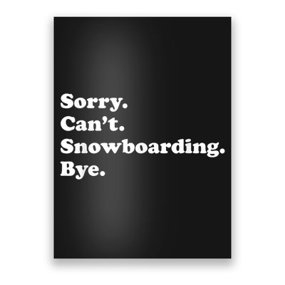 Funny Snowboarding Gift Poster