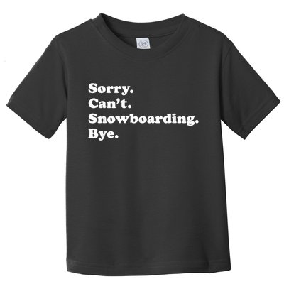 Funny Snowboarding Gift Toddler T-Shirt