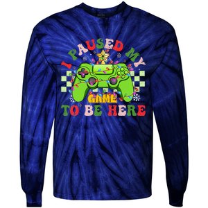 Funny Sarcastic Gamer I Paused My Game To Be Here Christmas Tie-Dye Long Sleeve Shirt