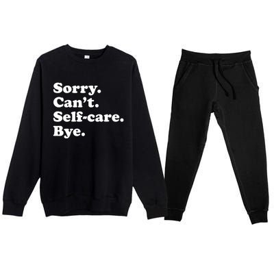 Funny Selfcare Gift For Women Boy Or Girl Premium Crewneck Sweatsuit Set