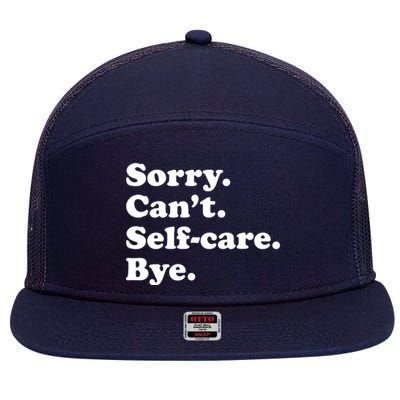 Funny Selfcare Gift For Women Boy Or Girl 7 Panel Mesh Trucker Snapback Hat