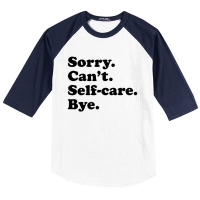 Funny Selfcare Gift For Women Boy Or Girl Baseball Sleeve Shirt