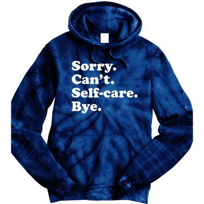 Funny Selfcare Gift For Women Boy Or Girl Tie Dye Hoodie