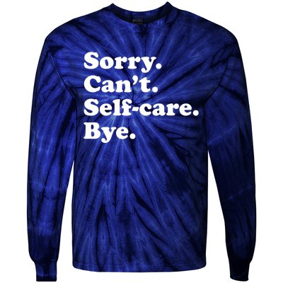 Funny Selfcare Gift For Women Boy Or Girl Tie-Dye Long Sleeve Shirt