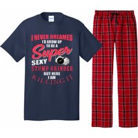 Funny Stump Grinder Quote For Arborist And Logger Pajama Set