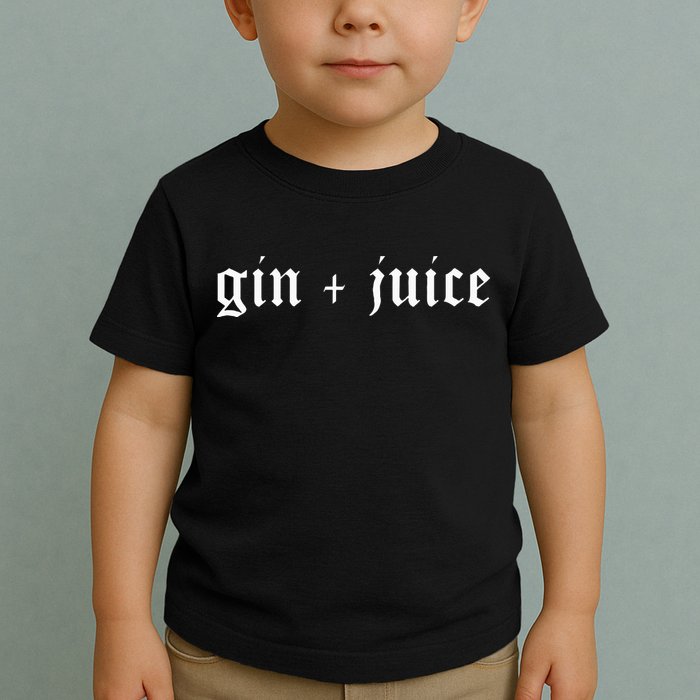 Fo Shizzle Gin + Juice Toddler T-Shirt