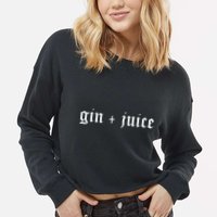 Fo Shizzle Gin + Juice Cropped Pullover Crew