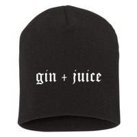 Fo Shizzle Gin + Juice Short Acrylic Beanie