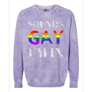 Funny Sounds Gay I'm In With Rainbow Flag Colorblast Crewneck Sweatshirt