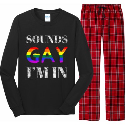 Funny Sounds Gay I'm In With Rainbow Flag Long Sleeve Pajama Set