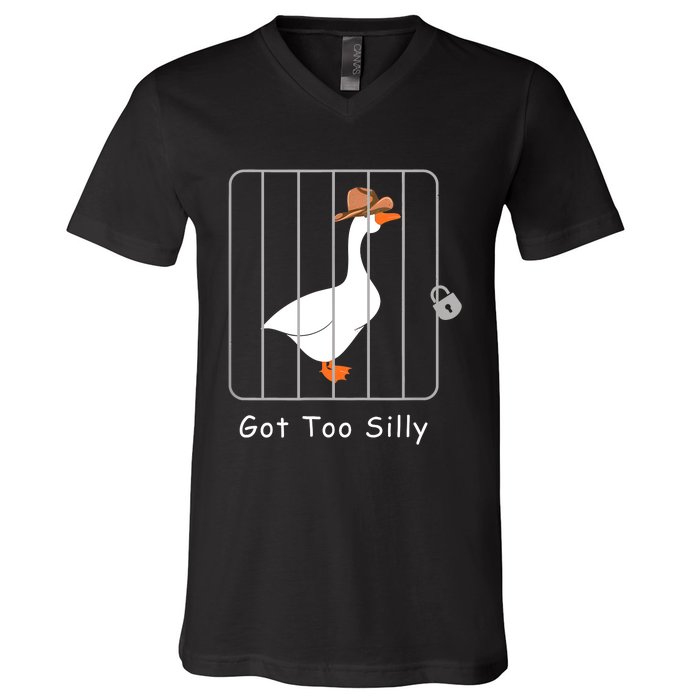 Funny Silly Goose Lover Mugshot Meme Got Too Silly V-Neck T-Shirt