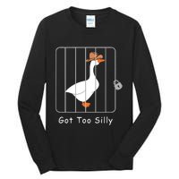 Funny Silly Goose Lover Mugshot Meme Got Too Silly Tall Long Sleeve T-Shirt