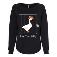 Funny Silly Goose Lover Mugshot Meme Got Too Silly Womens California Wash Sweatshirt