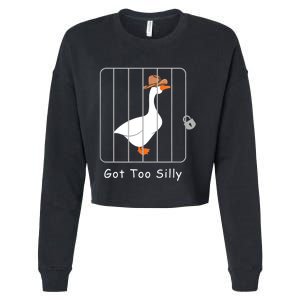 Funny Silly Goose Lover Mugshot Meme Got Too Silly Cropped Pullover Crew