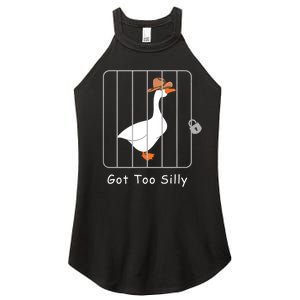 Funny Silly Goose Lover Mugshot Meme Got Too Silly Women's Perfect Tri Rocker Tank