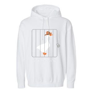 Funny Silly Goose Lover Mugshot Meme Got Too Silly Garment-Dyed Fleece Hoodie