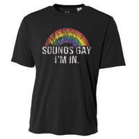 Funny Sounds Gay Im In With Rainbow Flag For Pride Month Cooling Performance Crew T-Shirt