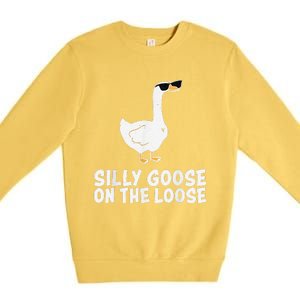 Funny Silly Goose On The Loose Premium Crewneck Sweatshirt