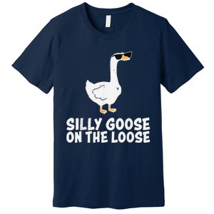 Funny Silly Goose On The Loose Premium T-Shirt