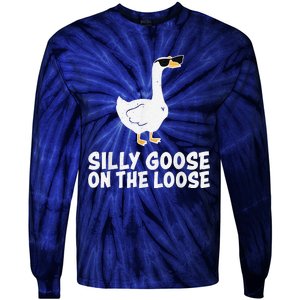 Funny Silly Goose On The Loose Tie-Dye Long Sleeve Shirt