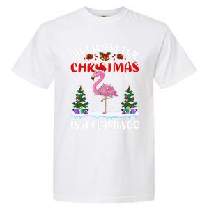 Funny Santa Hat All I Want For Christmas Is A Flamingo Gift Garment-Dyed Heavyweight T-Shirt