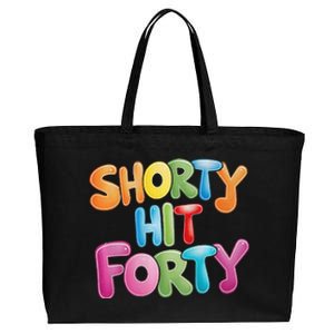 Funny Shorty Hit Forty 40th Birthday Gifts Premium Cotton Canvas Jumbo Tote