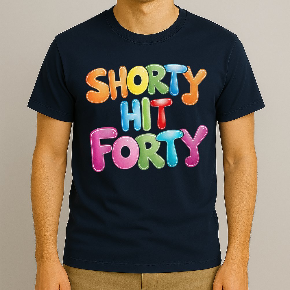 Funny Shorty Hit Forty 40th Birthday Gifts Premium T-Shirt