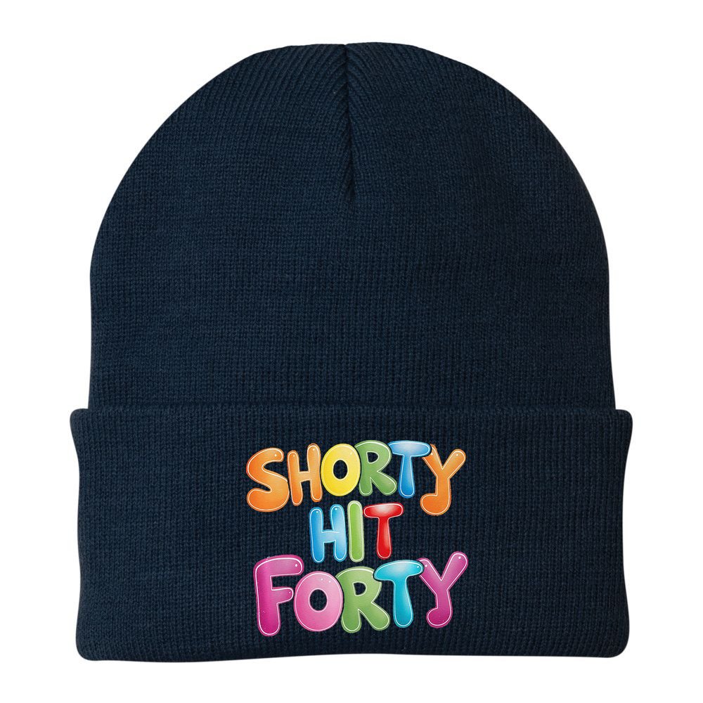 Funny Shorty Hit Forty 40th Birthday Gifts Premium Beanie